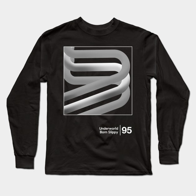 Born Slippy - Minimal Style Graphic Artwork Long Sleeve T-Shirt by saudade